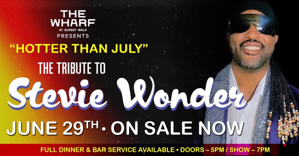 Hotter Than July: The Tribute to Stevie Wonder - June 29th - On Sale Now