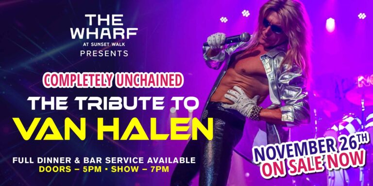 Completely Unchained - The Tribute to Van Halen: November 26, 2025 at the Wharf at Sunset Walk