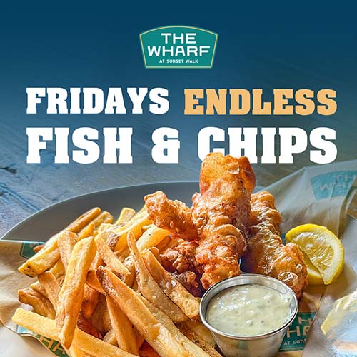 Friday Endless Fish & Chips at the Wharf